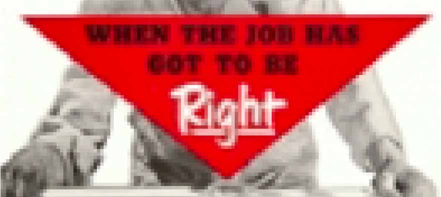 When-the-job-has-got-to-be-right-OG